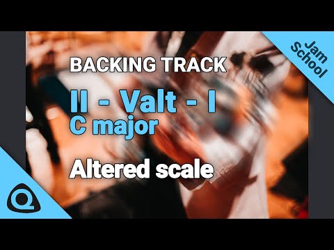Backing Track – II – Valt – I   C major - with ALTERED SCALE PATTERNS