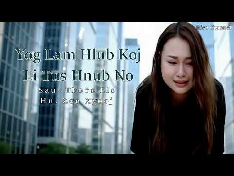 Yog lam hlub koj li tus hnub no by Zoo xyooj ( nkauj tshiab )