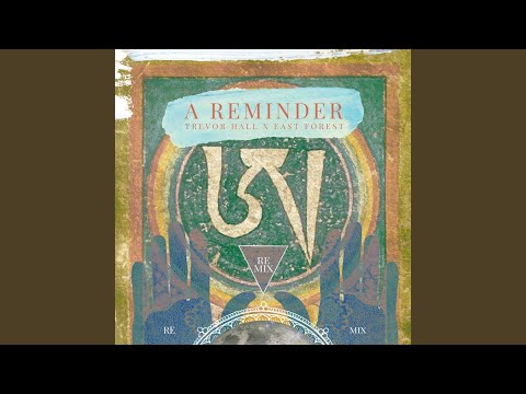 A Reminder (Remix)