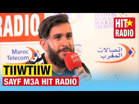 TIIWTIIW @ FESTIVAL DES PLAGES MAROC TELECOM - SAYF M3A HIT RADIO