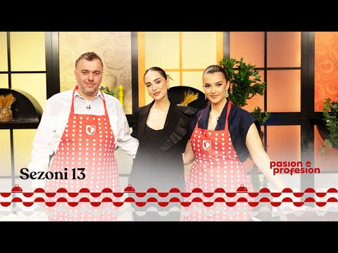 Pasion e Profesion - Edicioni Nostalgjia (Ylli Dervishi-Buci & Verona Osmani)/ Sezoni 13- Episodi 6