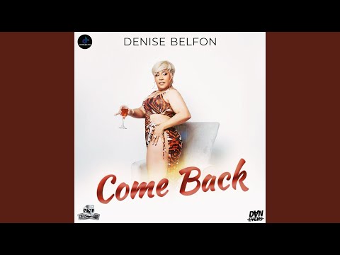 Denise Belfon-Come Back