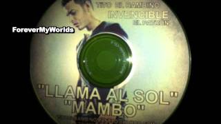 Tito El Bambino - Llama Al Sol (Official Merengue Mambo Remix)