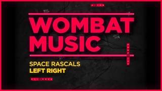Space Rascals - Left Right  (Radio Mix)