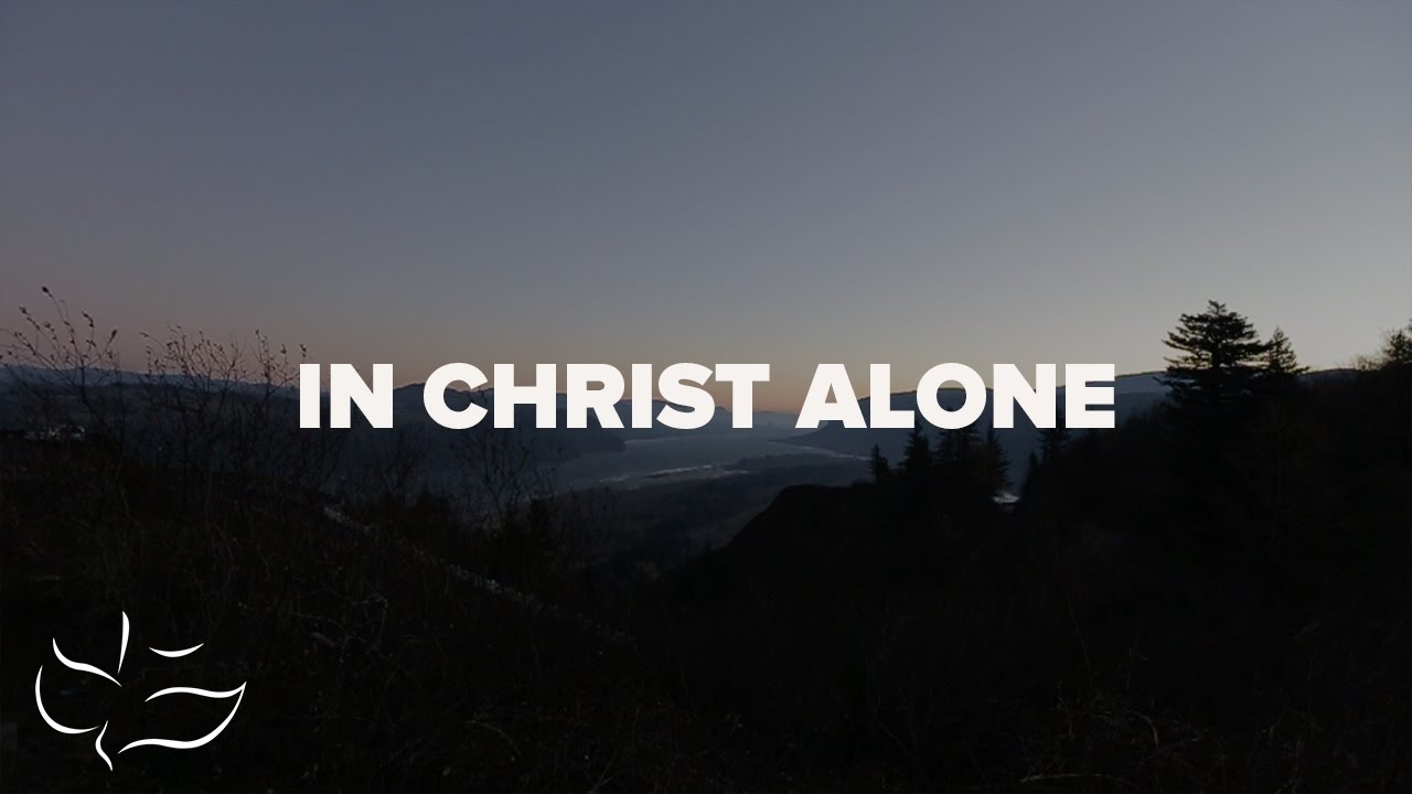 In Christ Alone | Maranatha! Music (Lyric Video)