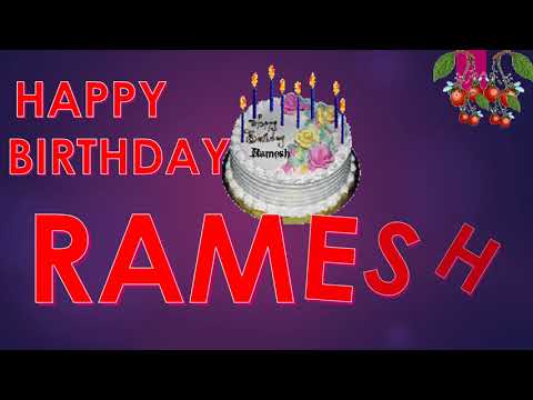 RAMESH HAPPY BIRTHDAY TO YOU