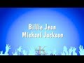 Billie Jean - Michael Jackson (Karaoke Version)