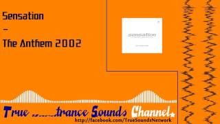 Sensation - The Anthem 2002