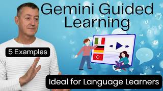 Gemini Guided Learning: Your New Language Tutor