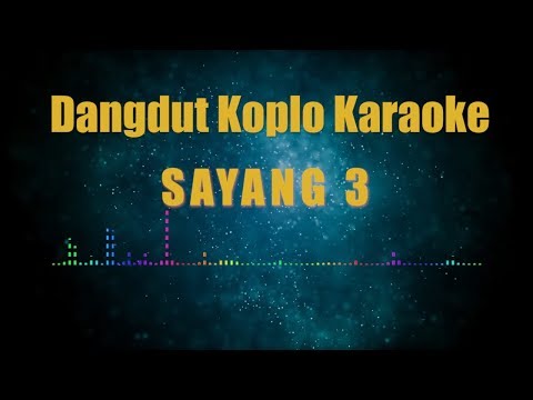 Karaoke Nella Kharisma Sayang 3