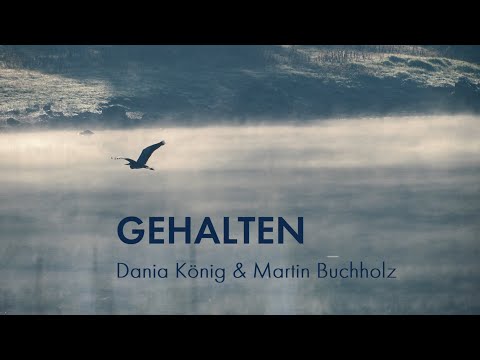 Gehalten - Dania König & Martin Buchholz (Lyric-Video)