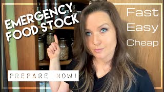 Cheap, Easy, Fast Emergency Food Stock