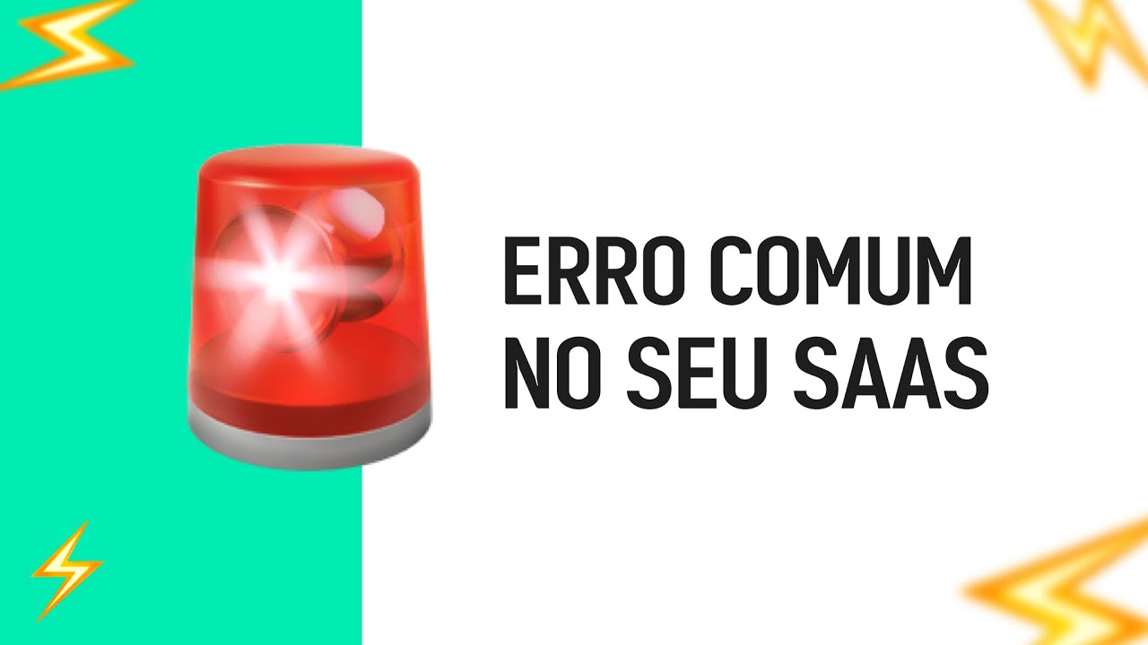 Como Corrigir o Erro que 90% dos Fundadores de SaaS Cometem