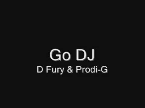 Go DJ by: Prodi-G & D Fury (cover)