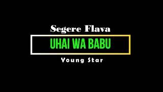 Uhai Wa Babu ~ Young Star