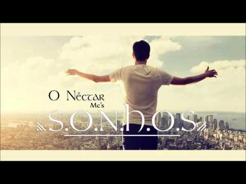 O Néctar Mc's - Sonhos