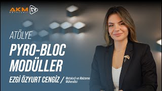 Ezgi Özyurt Cengiz ile Atölye | Pyro-Bloc Modüller