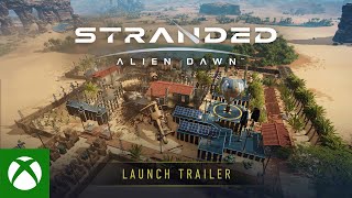 Stranded: Alien Dawn Launch Trailer Trailer