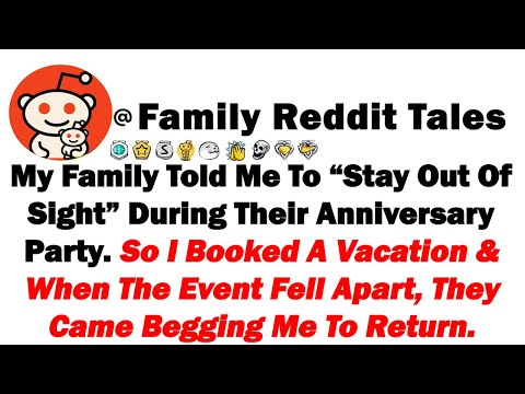 My Family Told Me To “Stay Out Of Sight” During Their Anniversary Party. So I Booked A Vacation...