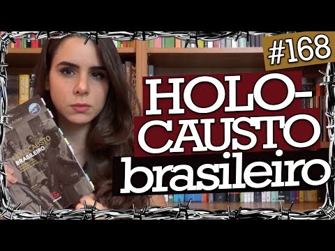 BRAZILIAN HOLOCAUST, genocide in the largest mental hospital in Brazil (#168)