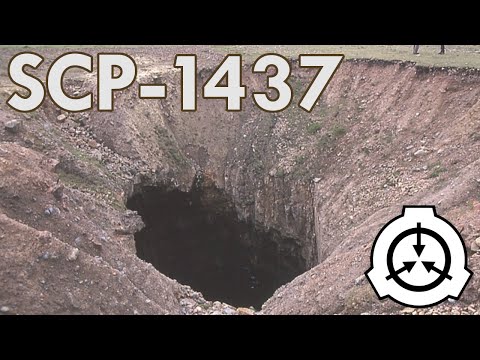 SCP-1437 | A Hole To Another Place | Multiverse  / Extradimensional SCP