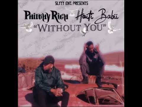 Haiti Babii x Philthy Rich - Without You