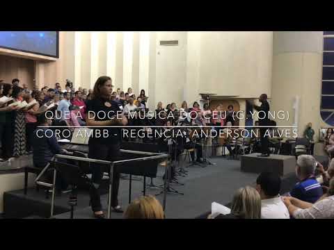 Coro AMBB - Que a Doce Música do Céu