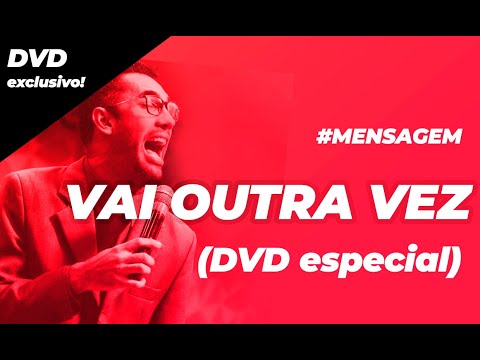 #MENSAGEM PASTOR ANDRÉ SILVA - VAI OUTRA VEZ (DVD EXCLUSIVO)