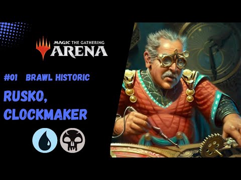Deck Rusko, Clockmaker  - MTG Arena - Brawl Historic #01 💧💀