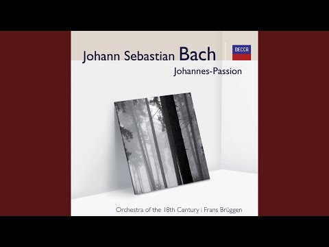 J.S. Bach: St. John Passion, BWV 245 - Part Two - No.15 Choral: "Christus, der uns selig macht"