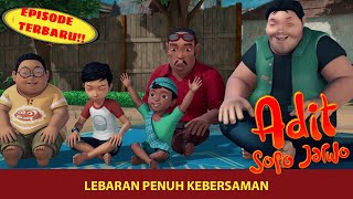 Download lagu Mari Rayakan Lebaran dengan Kebersamaan | Adit & Sopo Jarwo mp3