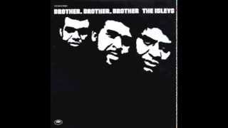 ISLEY BROTHERS -  Put A little Love In Your heart