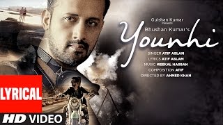 Atif Aslam : Younhi Lyrical Video Song | Atif - YouTube