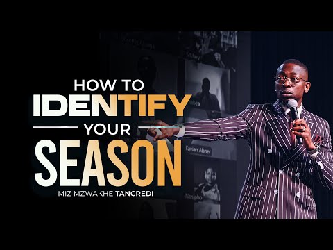 How to identify your Season | Miz Mzwakhe Tancredi