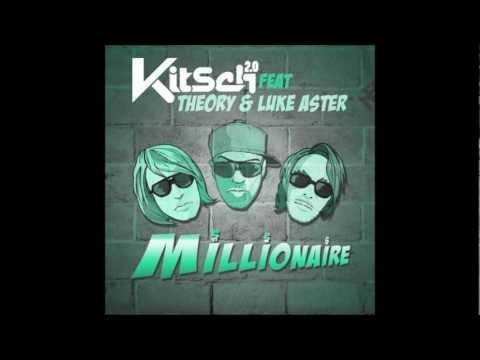 Kitsch 2.0 feat Theory and Luke Aster - Millionaire ( Incr4sh Bootleg Remix )