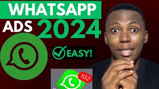 The Best Way To Run WhatsApp Ads In 2024 | Facebook Ads For WhatsApp 2024