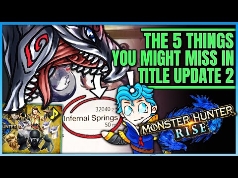 5 Things You Didn't Know About in Rise Title Update 2 - No Need for HR + More - Monster Hunter Rise!