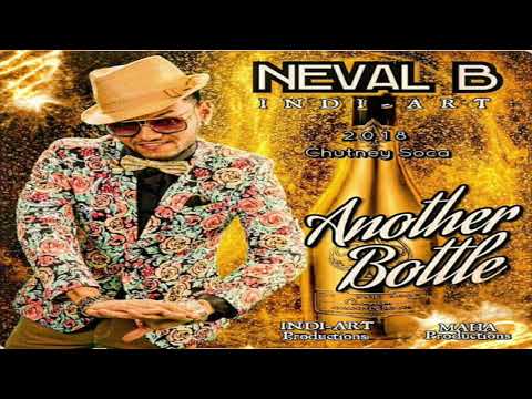 "ANOTHER BOTTLE" NEVAL B