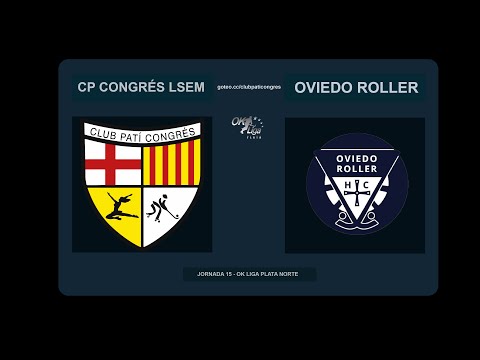 OK Liga Plata Norte 22/23 | CP Congrés La Sagrera Es Mou - Oviedo Roller HC (Jornada 15)