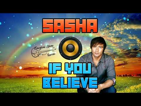 Sasha - If You Believe (Emozioni Libere Remix) --- SLOW TRIP