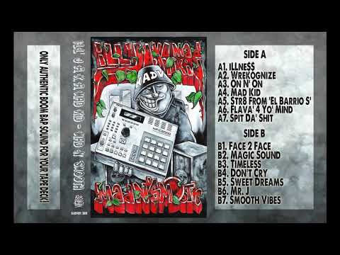ill'j a.k.a. mad kid - mad n' smooth [Full Beat Tape]