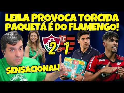 PÓS-JOGO | FLUMINENSE 2X1 FLAMENGO | LEILA provoca TORCIDA| PAQUETÁ no FLAMENGO | REFORÇOS PALMEIRAS