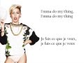 Miley Cyrus - Do my thang (traduction+lyrics ...