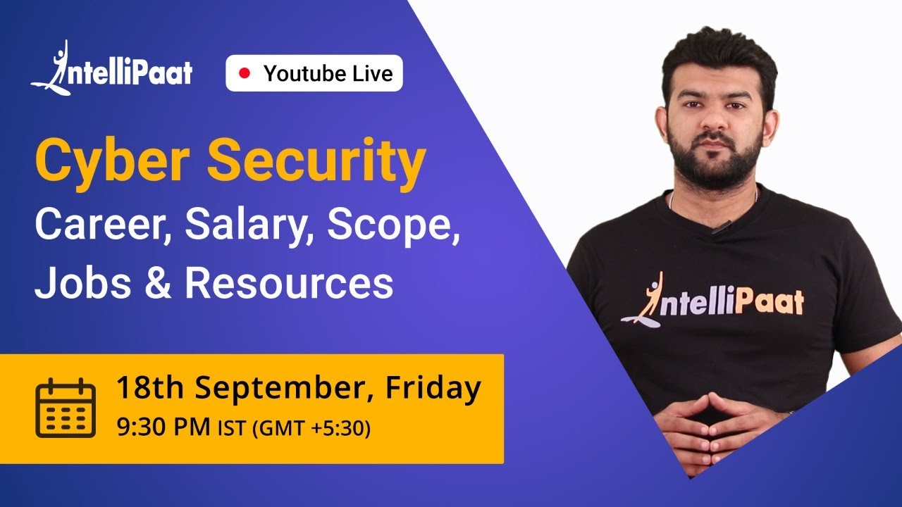 Cyber Security Career |  Cyber Security Salary |  Scope of Cyber Security | Intellipaat