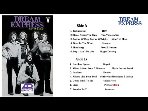 DREAM EXPRESS Part 5 - Classic Rock (Hi-Fi Audio Atlantic Record)
