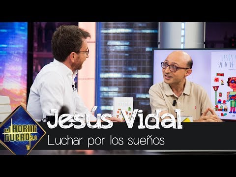 La profunda reflexión de Jesús Vidal sobre luchar por los sueños - El hormiguero 3.0