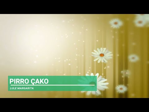 PIRRO ÇAKO - LULE MARGARITA