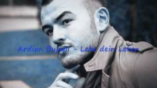 Ardian Bujupi - Lebe Dein Leben