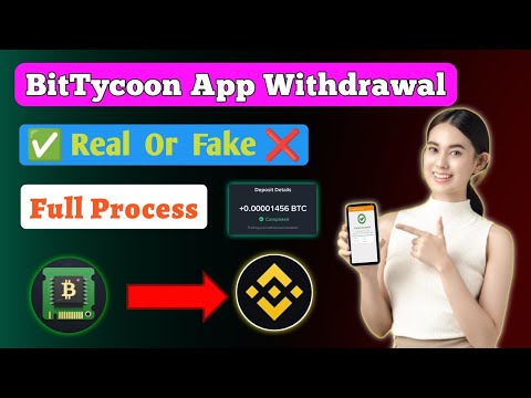 How to Withdraw BTC from BitTycoon | BitTycoon App se Bitcoin Kaise Withdraw kare | Scam Exposed?