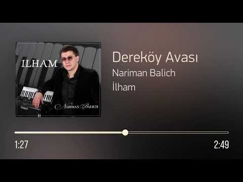 Nariman Balich – Dereköy Avası
